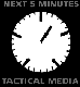Next 5 Minutes TACTICAL MEDIA