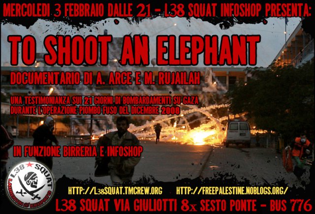 20100203 - To Shoot an Elephant - Cena e Proiezione sull'attacco a Gaza