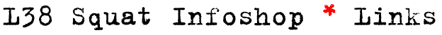 L38 Squat Infoshop LINKS