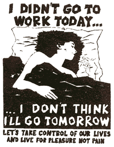 I didn't go to work today